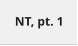 NT, pt. 1